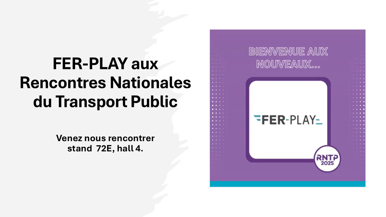FER-PLAY aux Rencontres Nationales du Transport Public