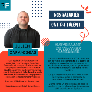 Témoignage Julien CARAMIGEAS - FER-PLAY